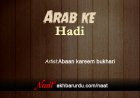 Arab Ke Hadi | Abaan Kareem Bukhari
