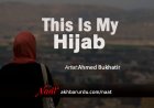 This is My Hijab | Ahmed Bukhatir