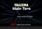 Haleema Main Tere | Farhan Ali Qadri