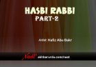 Hasbi Rabbi Part 2 | Hafiz Abu Bakr