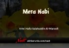 Mera Nabi | Hafiz Salahuddin Al-Maroofi
