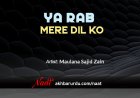 Ya Rab Mere Dil Ko | Maulana Sajid Zain