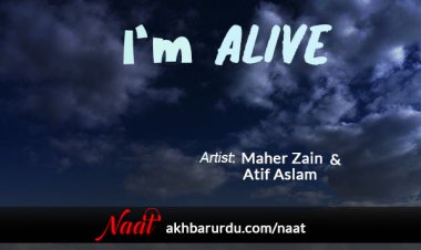 I’m Alive | Atif Aslam