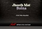 Jhooth Mat Bolna | Mix Vocalist