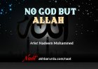 No God But Allah | Nadeem Mohammed
